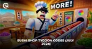 Codes de Sushi Shop Tycoon