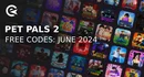 Codes Pet Pals 2 juin