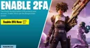 2 FA Fortnite